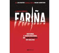 Fariña. A novela gráfica (EDICIÓN LITERARIA - ALTERNATIVAS - Novela gráfica)