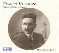 Franco Vittadini – Integral de la obra para órgano – Tactus