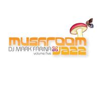 Farina,Mark - Mushroom Jazz 5 [Vinilo]