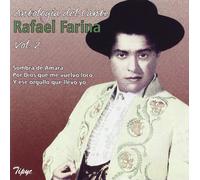 Farina Rafael - Antologia Del Cante Vol.2 [Import]