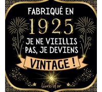 Fariqué en 1925: Livre d'or 100 ans - 100 pages pour les félicitations et les photos