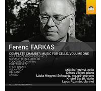 Farkas Ferenc - Farkas : Intégrale de la Musique de Chambre pour Violoncelle Vol.1