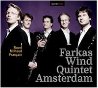 Farkas Wind Quintet Amste - Le tombeau de Couperin/La cheminée du roi René/Wind Quintet n° I