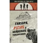 Farlopa Putas Máquinas Tragaperras