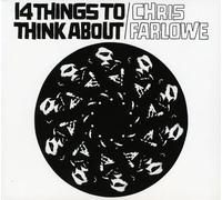 Farlowe, Chris - 14 Things to Think About