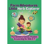 Farm Adventures: Little Herb Explorer: Fun Sensory Games, Puzzles & Learning for Kids Ages 3-7