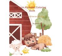 Farm Alphabet Coloring Book: A-Z Fun on the Farm