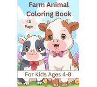 Farm Animal Coloring Book: A fun and easy coloring book for children ages 4-8