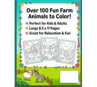 Farm Animal Coloring Book for Kids & Adults: Fun and Relaxing Farm Animal Designs - Cows, Horses, Sheep, Goats, Pigs, Chickens, Ducks, Geese, Turkeys, Donkeys