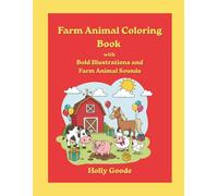 Farm Animal Coloring Book With Bold Illustrations and Farm Animal Sounds (Happy Coloring Books)