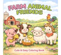 Farm Animal Friends: Cute Barnyard Animals Coloring Book for Kids Ages 4-8 | Easy, Fun, and Relaxing Pages for Boys and Girls