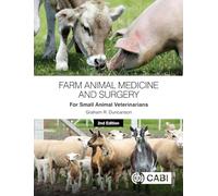 Farm Animal Medicine and Surgery for Small Animal Veterinarians