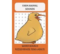 Farm Animal Sounds Word Search Puzzle Book: Easy-to-Read Farm Animal Sounds Word Searches and Fun Logic Puzzles for Kids, Teens & Adults | 6x9 ... Gift for Travel, Holidays & Relaxation