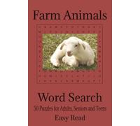 Farm Animal Word Search Book: Word Searches with easy to read print about farm animals, pigs, goats and sheep 6 X 9 inches, 100 pages, 50 puzzles Gift for holidays, vacations and free times