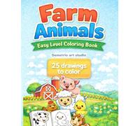 farm animals 25 drawings to colors: easy level coloring book