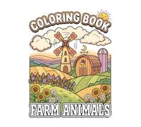 Farm Animals - 30+ Cute Farm Animals for Colouring: Animals: For Children Ages 4+ (Fun Coloring animals (Ages 4+))