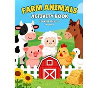 Farm Animals Activity Book for Kids Ages 3-6: 60+ Fun Activities: Coloring Pages, Mazes, Trace the Dots, Spot the Difference & Farm Fun Facts (Little Wave Activity Books)