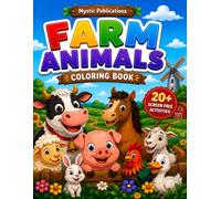 Farm Animals Activity Book for Kids Ages 4-8: 20+ Fun Farm Animal Coloring Pages, Matching Games, Spot the Difference, Counting Activities, Learning ... Kids Animal & Nature Activity Books)