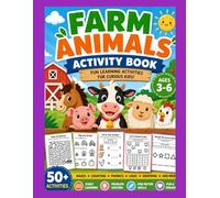 Farm Animals Activity Book for Kids: Printable Preschool Learning Worksheets & Fun Educational Games.120 engaging educational pages
