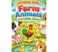 Farm Animals and Their Little Ones: An Adorable Coloring Book for Kids-1
