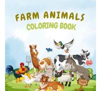 Farm Animals & Birds Coloring Book for Kids: Fun and Educational Pages with Cows, Horses, Sheep, Pigs, Chickens, Ducks, and More (Tiny Tails & Feathers Coloring Collection)