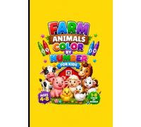 Farm Animals Color by Number for Kids Ages 4-8: 66 Easy & Fun Number Coloring Pages Featuring Cute Farm Animals | Learn Numbers, Improve Fine Motor ... Kindergarten & Early Elementary Activity Book