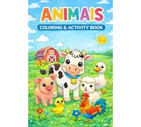 Farm Animals Coloring & Activity Book: A Fun and Educational Book for Kids to Color, Count, Circle, Match, and Learn