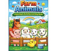Farm Animals: Coloring & Activity Learning Book