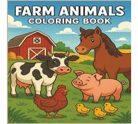 Farm Animals Coloring Book: 40+ Fun and Easy Designs for Kids Ages 4-8 | 8.5x8.5 Inches, 100 Pages | Cows, Chickens, Horses, and More!