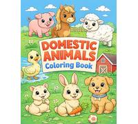 Farm Animals Coloring Book: 48 Cute and Easy Coloring Pages for Kids Ages 3-5 (Cute Animals Coloring Book Series for Kids Ages 3-5)