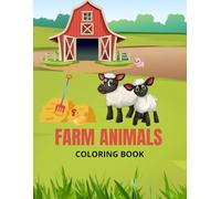 Farm animals coloring book: Abc coloring book for kids ages 2-4