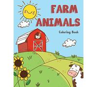 farm Animals Coloring Book: farm animals books for kids & toddlers | Boys & Girls | activity books for preschooler | kids ages 1-3 2-4 3-5: Volume 3 (Easy & Educational Coloring Book)