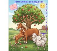 Farm Animals Coloring Book.: Farm Animals Coloring Book for Kids Ages 3-8: Fun & Easy Barnyard Animal Coloring Pages with Cow, Pig, Horse, Chicken, Sheep, Goat & More
