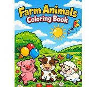 Farm Animals Coloring Book: farm animals coloring book for kids with 30 cute, easy pages for toddlers, preschoolers and ages 4-8