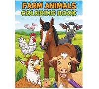 Farm Animals Coloring Book: Featuring Adorable Cows, Horses, Pigs, Chickens, and Peaceful Farm Scenes for Creative Fun and Stress Relief.