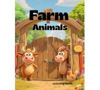 FARM ANIMALS: Coloring book featuring various farm animals.