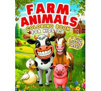 Farm Animals Coloring Book for Kids 3-8: Interactive Activity Book for Boys and Girls with Happy Cows, Horses, Pigs and More | Engaging Questions and Bold Outlines for Fun Early Learning