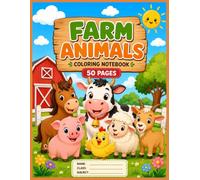 Farm Animals Coloring Book for Kids: 50 Fun and Easy Farm Animal Coloring Pages for Boys & Girls Ages 6-12 | Cow, Horse, Pig, Chicken, Sheep, Goat and More