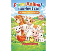 Farm Animals Coloring Book for Kids: 50 Fun & Easy Coloring Pages | Cute Cows, Horses, Pigs, Sheep & More | Enjoy Fun and Simple Coloring.