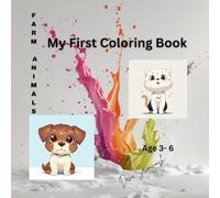Farm Animals Coloring book for kids {Age 3-6 }: My first Coloring Book