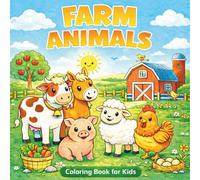 Farm Animals Coloring Book for Kids Ages 2-4: Simple and Easy Farm Animals Coloring Pages for Preschool Kids | Big Bold Designs for Little Hands | 8.5 x 8.5 Beginner Coloring Book