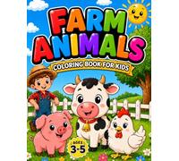 Farm Animals Coloring Book for Kids Ages 3-5: Fun and Easy Coloring Pages with Cows Pigs Chickens Ducks and More