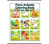 Farm Animals Coloring Book for Kids Ages 3-6: 24 Cute and Easy Farm Animal Coloring Pages for Toddlers and Preschoolers