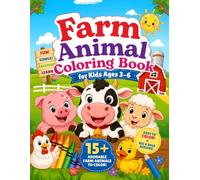 Farm Animals Coloring Book for Kids Ages 3-6: Fun and Easy Farm Animal Coloring Pages for Toddlers and Preschoolers | Cute Cow, Pig, Horse, Sheep, ... for Creative Learning and Screen-Free Fun