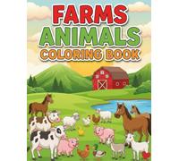 Farm Animals Coloring Book for Kids Ages 3-9: Fun and Easy Coloring Pages of Cows, Horses, Chickens, Pigs, Sheep & More