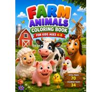 Farm Animals Coloring Book for Kids Ages 4-8: Cute Farm Animals with Name Tracing, Number Counting, and Fun Learning Activities for Boys and Girls