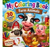 Farm Animals Coloring Book for Kids Ages 6-10: Fun, Easy & Cute Farm Animal Coloring Pages with Amazing Facts | Educational Activity Book for Boys & Girls | Cow, Horse, Pig, Chicken, Sheep & More