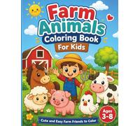 Farm Animals Coloring Book For Kids: Cute and Easy Farm Friends to Color