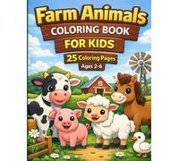 Farm Animals Coloring Book for Kids: Cute And Simple Designs for Kids Ages 2-6
