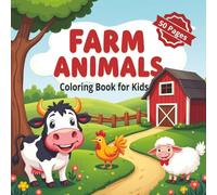 Farm Animals Coloring Book for Kids: For Kids Ages 2-5 | 50 Adorable Farm Animals | Alphabet Learning & Relaxing Coloring Fun